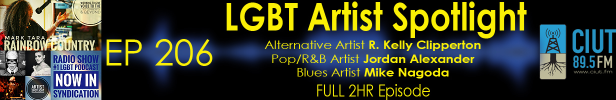 Mark Tara Archives Episode 206 LGBT Artist Spotlight