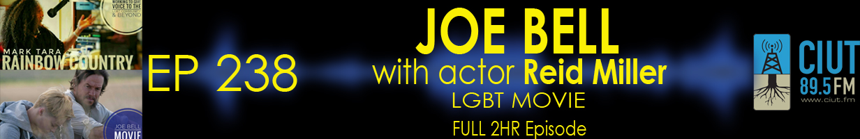 Mark Tara Archives Episode 238 Joe Bell New LGBT Movie