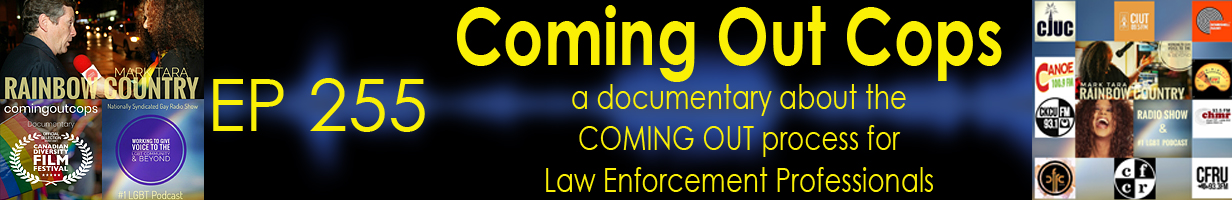 Mark Tara Archives Episode 255 Coming Out Cops Documentary