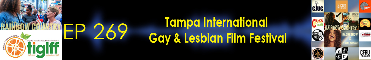 Mark Tara Archives Episode 269 Tampa Gay And Lesbian Film Festival