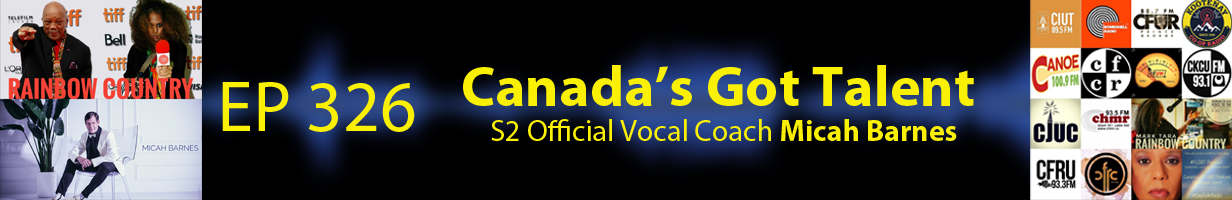Mark Tara Archives Episode 326 Canada's Got Talent Season 2 Vocal Coach Micah Barnes