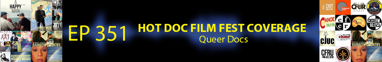 Mark Tara Archives Episode 351 Hot Docs Film Fest Queer Docs