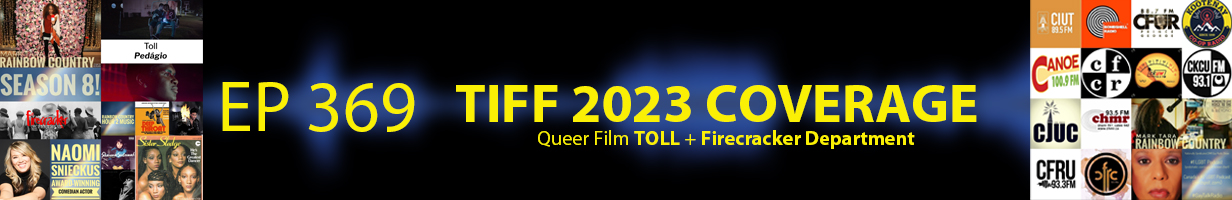 Mark Tara Archives Episode 369 Toronto International Film Festival Coverage Continues With Queer Film TOLL And More!