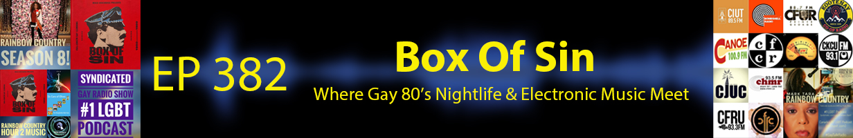 Mark Tara Archives Episode 382 Box Of Sin Where 80's Gay Nightlife Meet Electronic Music